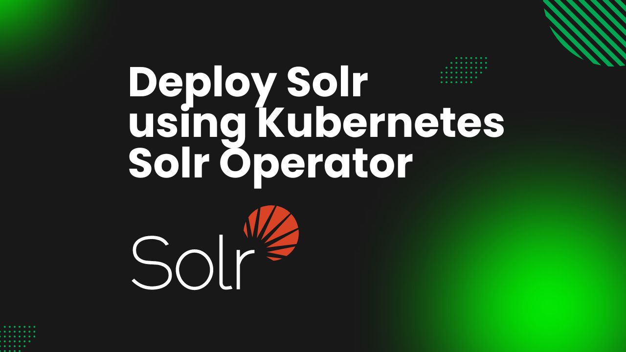 Kubernetes Solr