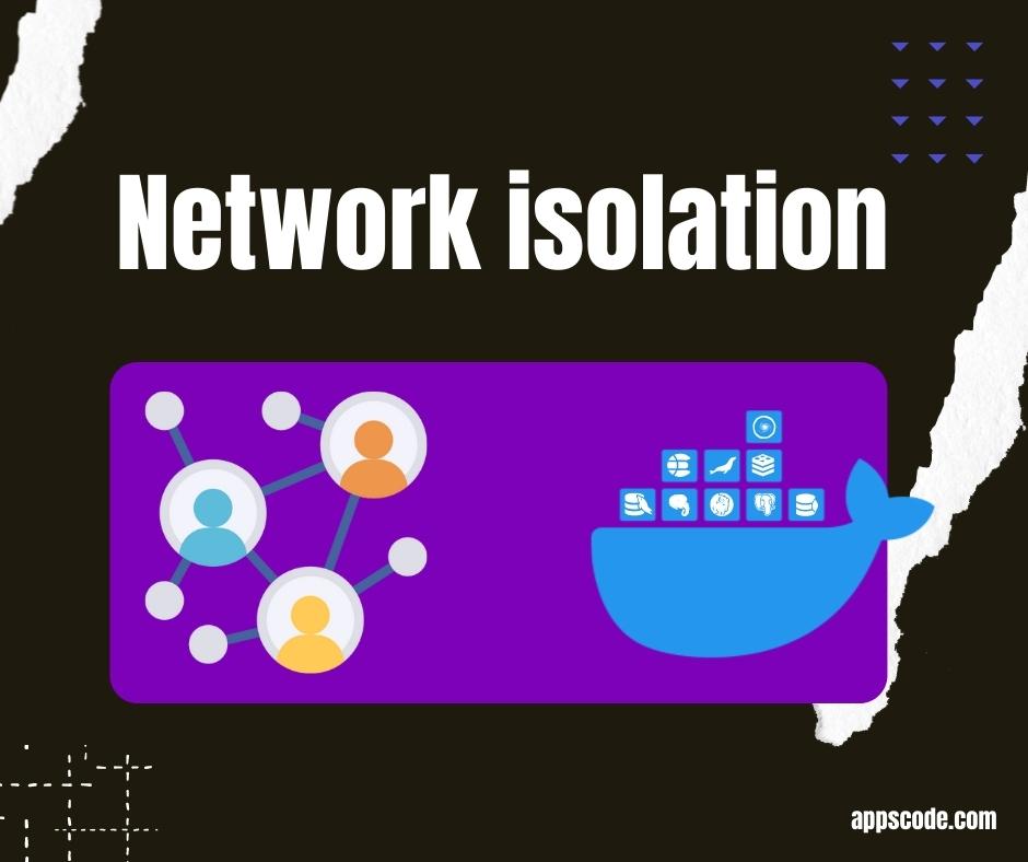 Network isolation