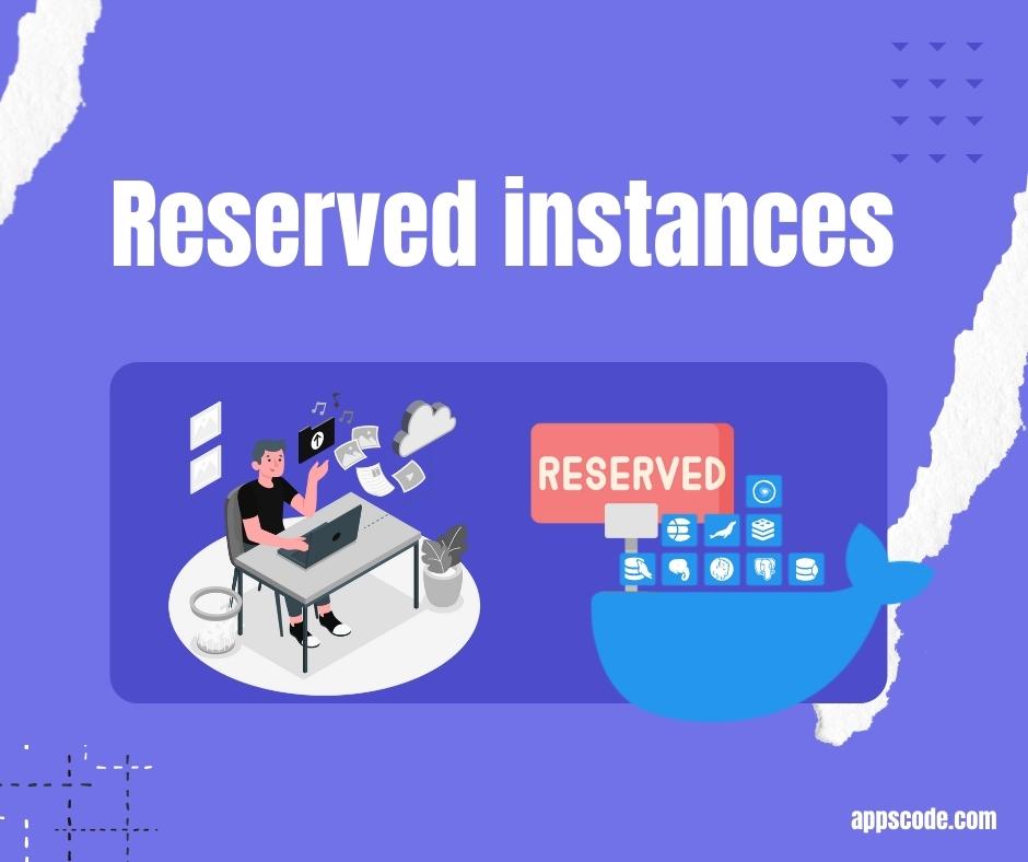 Reserved instances