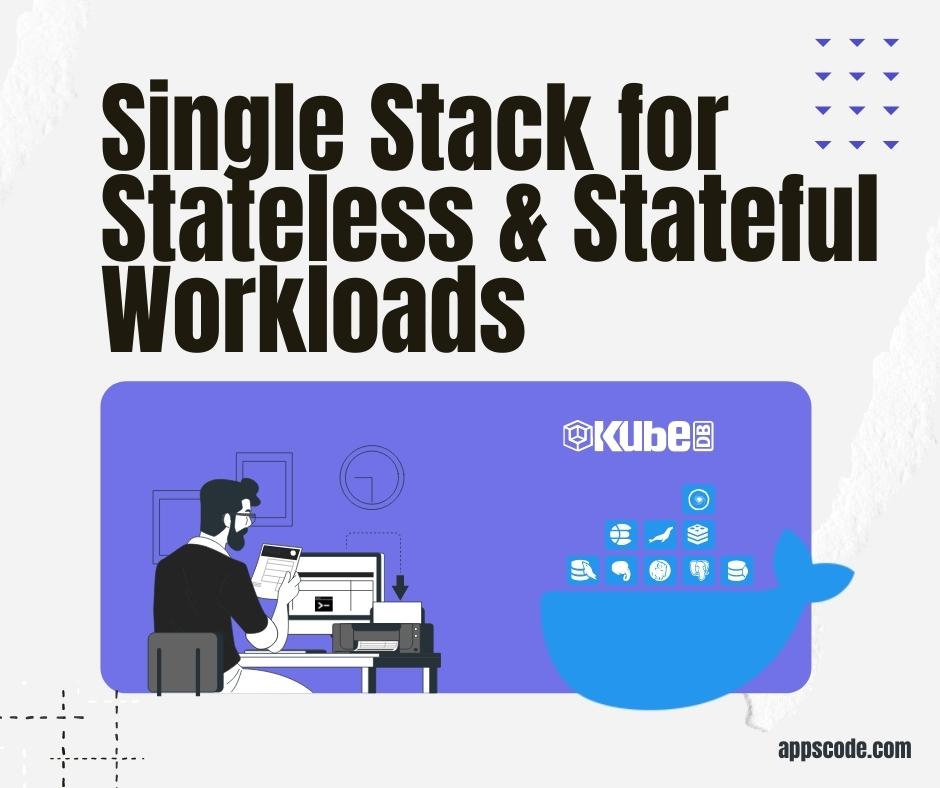 Single Stack for Stateless and Stateful Workloads