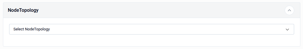 NodeTopology panel showing Select NodeTopology dropdown