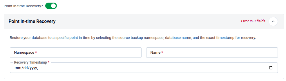 Point in-time Recovery toggle and form showing Namespace, Name, and Recovery Timestamp fields