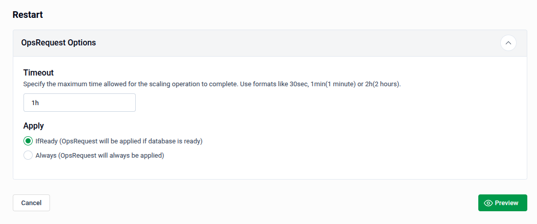 Restart form filled with Timeout 1h and Apply set to IfReady