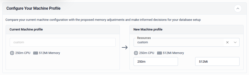 Machine Profile panel showing Current Machine profile (250m CPU, 512Mi Memory) and New Machine profile with custom resource dropdown
